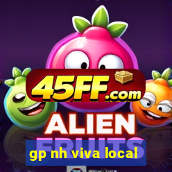 gp nh viva local